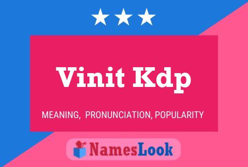 Vinit Kdp Name Poster