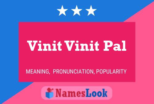 Vinit Vinit Pal Name Poster