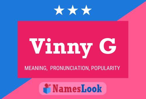 Vinny G Name Poster