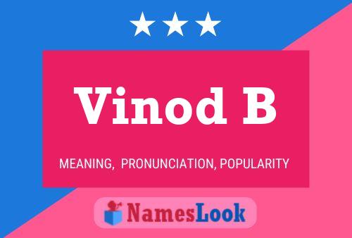 Vinod B Name Poster