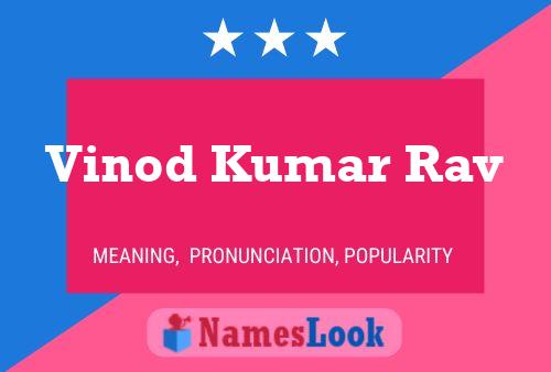 Vinod Kumar Rav Name Poster