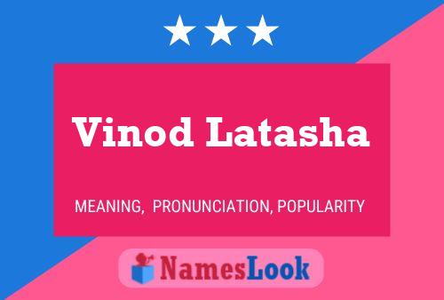 Vinod Latasha Name Poster