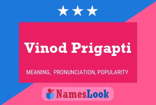 Vinod Prigapti Name Poster