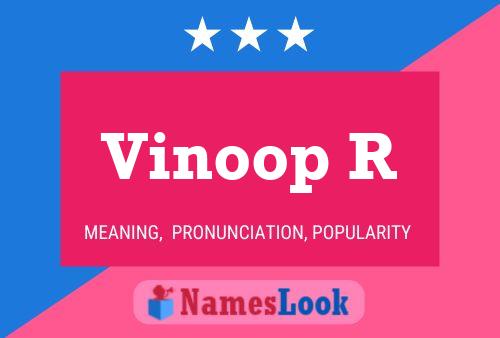 Vinoop R Name Poster