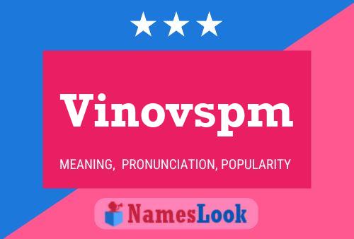 Vinovspm Name Poster