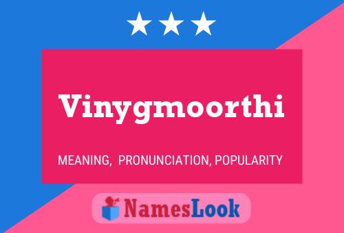 Vinygmoorthi Name Poster