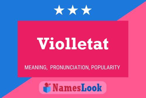 Violletat Name Poster