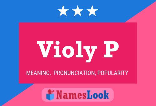 Violy P Name Poster