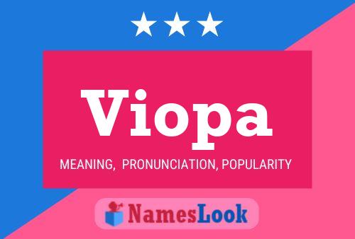 Viopa Name Poster