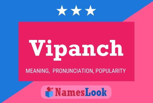 Vipanch Name Poster