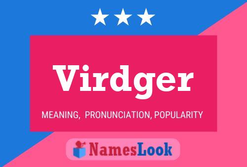 Virdger Name Poster