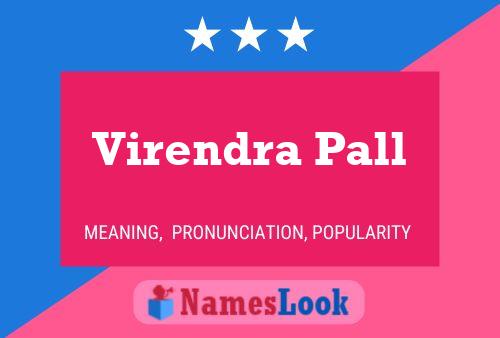 Virendra Pall Name Poster