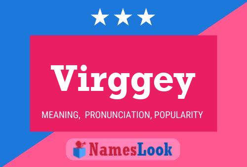 Virggey Name Poster