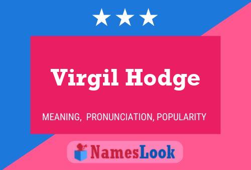 Virgil Hodge Name Poster