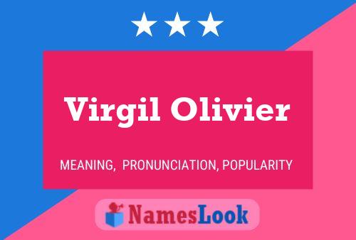 Virgil Olivier Name Poster