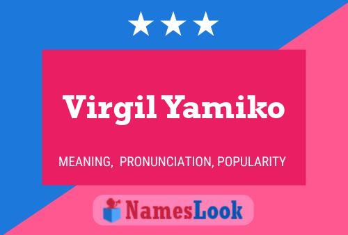 Virgil Yamiko Name Poster