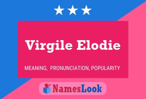 Virgile Elodie Name Poster