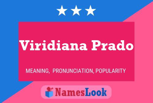 Viridiana Prado Name Poster