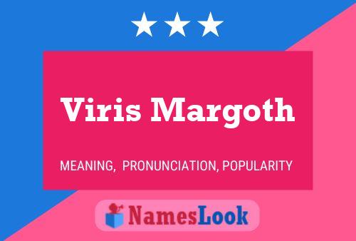 Viris Margoth Name Poster