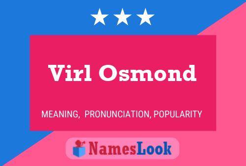 Virl Osmond Name Poster