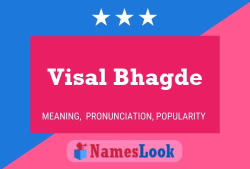 Visal Bhagde Name Poster