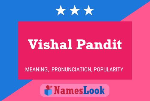 Vishal Pandit Name Poster