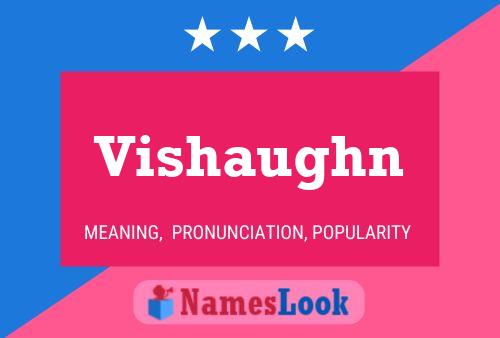 Vishaughn Name Poster