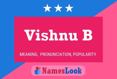 Vishnu B Name Poster