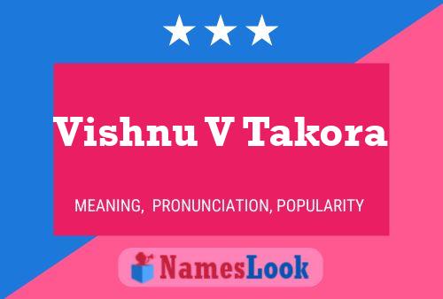 Vishnu V Takora Name Poster