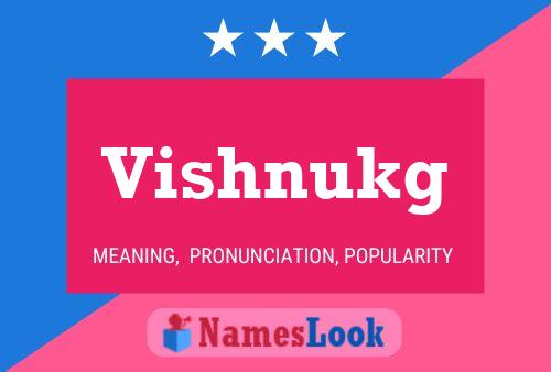 Vishnukg Name Poster