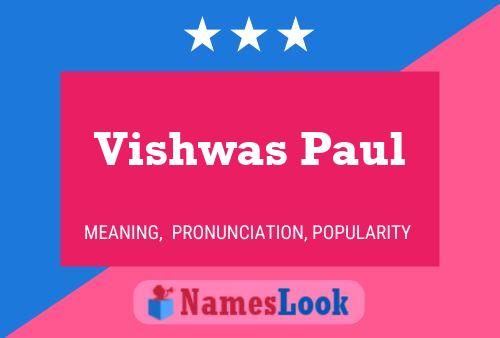 Vishwas Paul Name Poster