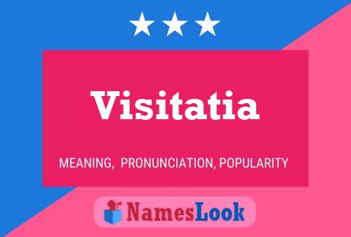 Visitatia Name Poster