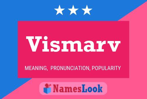 Vismarv Name Poster