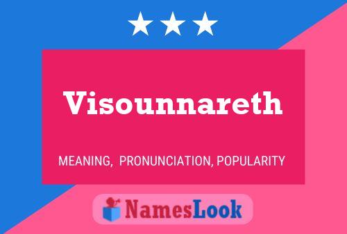 Visounnareth Name Poster