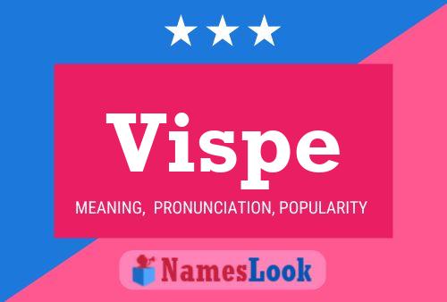 Vispe Name Poster