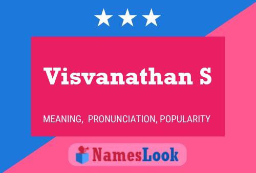 Visvanathan S Name Poster