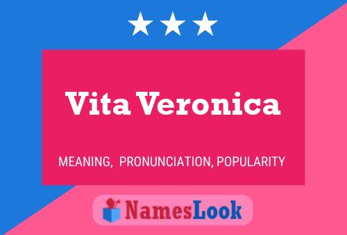 Vita Veronica Name Poster