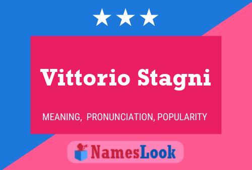 Vittorio Stagni Name Poster