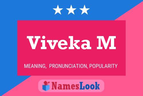 Viveka M Name Poster