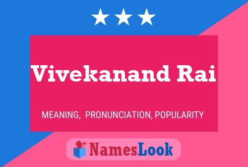 Vivekanand Rai Name Poster