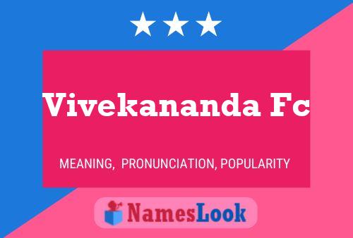 Vivekananda Fc Name Poster