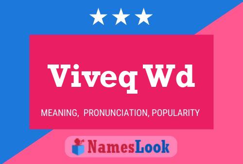 Viveq Wd Name Poster