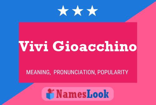 Vivi Gioacchino Name Poster