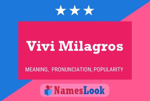 Vivi Milagros Name Poster