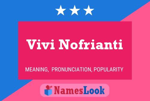 Vivi Nofrianti Name Poster