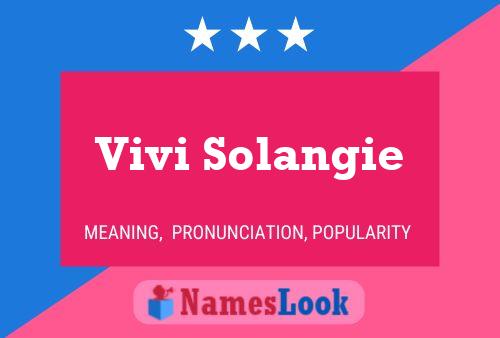 Vivi Solangie Name Poster