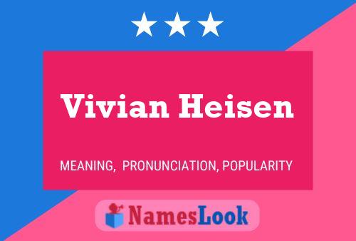 Vivian Heisen Name Poster