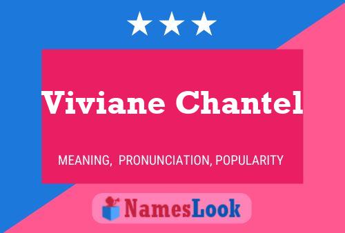 Viviane Chantel Name Poster