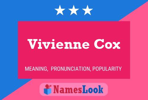 Vivienne Cox Name Poster