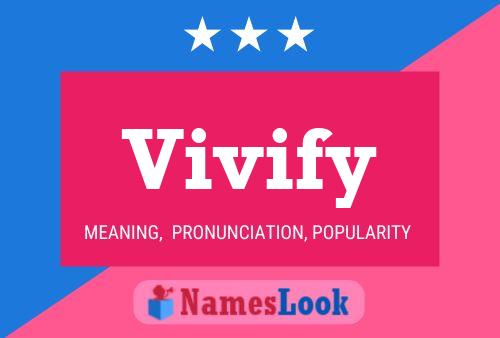 Vivify Name Poster